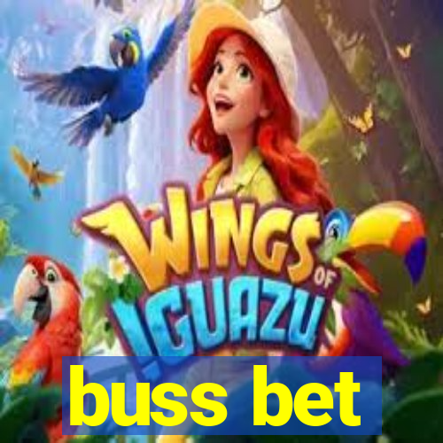 buss bet